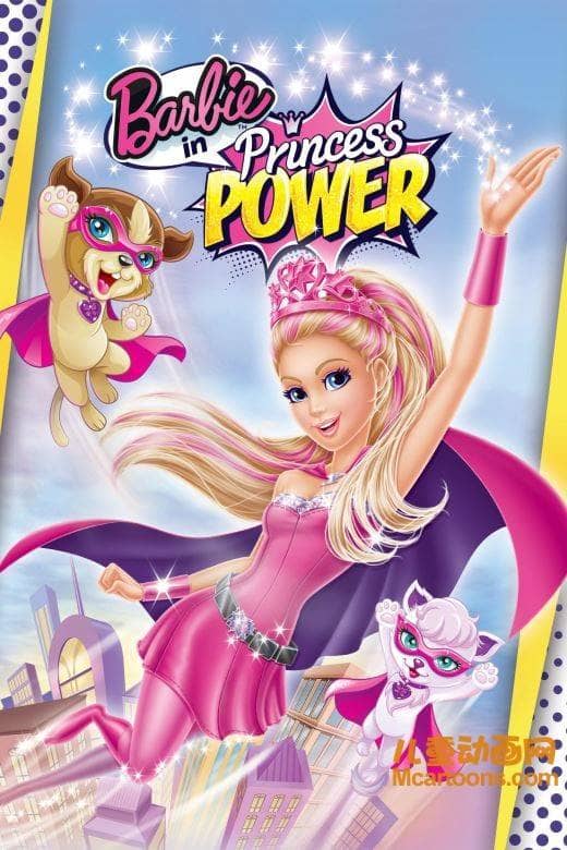 芭比动画电影《芭比之公主的力量 Barbie in Princess Power 2015》中文版+英文版 MP4/1.57G 芭比之公主的力量 中英双语版下载-儿童动画网