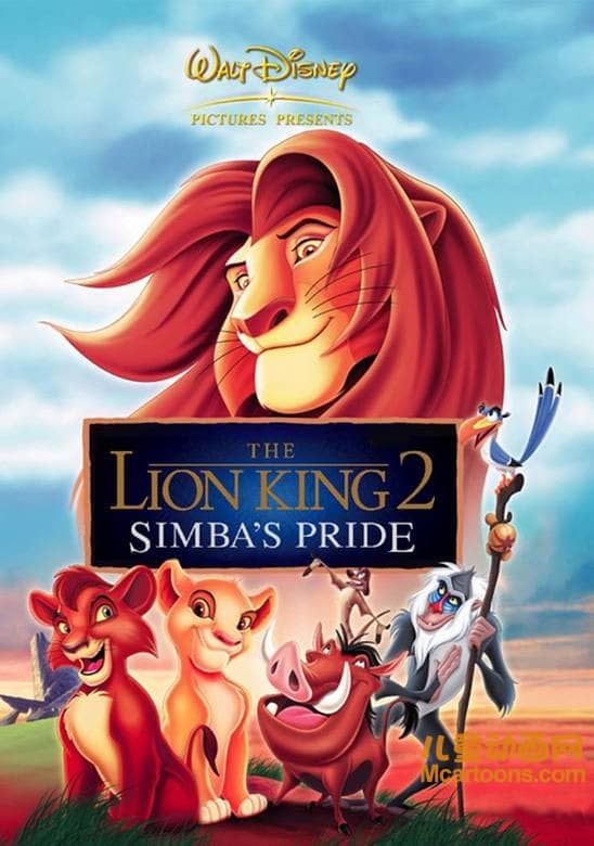 迪士尼动画电影《狮子王2:辛巴的荣耀 The Lion King II: Simba's Pride 1998》国粤英三语中字 720P/MKV/2.19G 动画片狮子王全集下载-儿童动画网