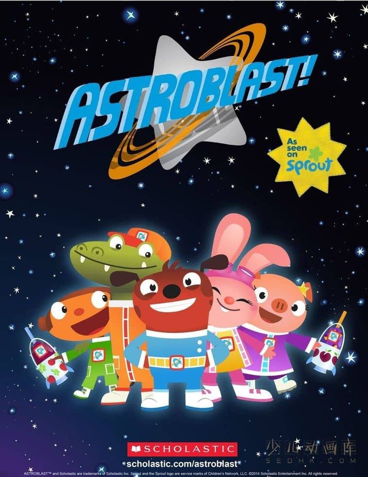 美国动画片《星际大爆炸 Astroblast》全52集 国语中字 1080P/MP4/5.67G 动画片星际大爆炸下载-儿童动画网