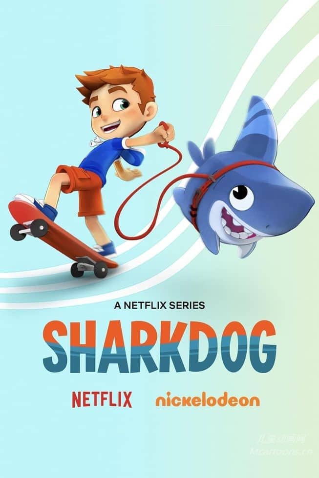 美国儿童动画片《家有鲨鱼狗 Sharkdog》第2-3季全40集 多国语言(含国语)+多国字幕(含中文) 官方纯净无水印版 1080P/MKV/63.2G 动画片家有鲨鱼狗下载---<span>终身会员专享</span>-儿童动画网